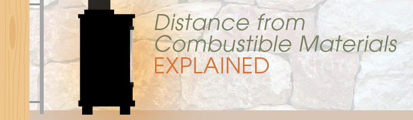 Distance to Combustible Materials Explained